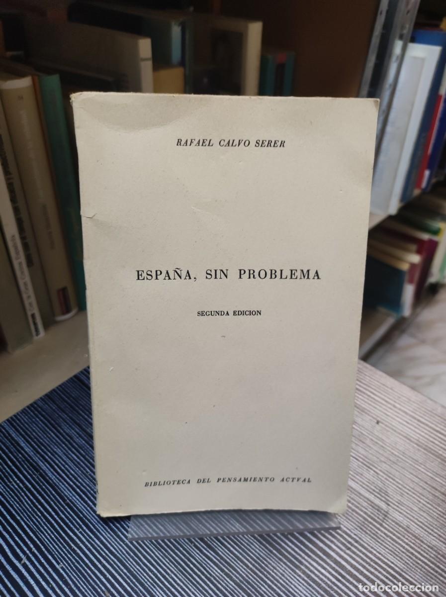 Libros: ESPA&Ntilde;A, SIN PROBLEMA RAFAEL CALVO SERER - Foto 1