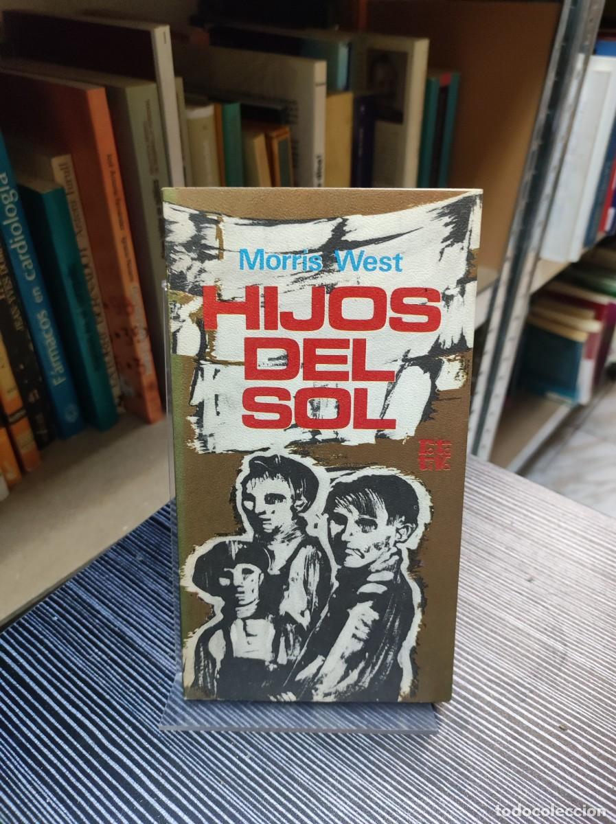 Libros: HIJOS DEL SOL MORRIS WEST - Foto 1