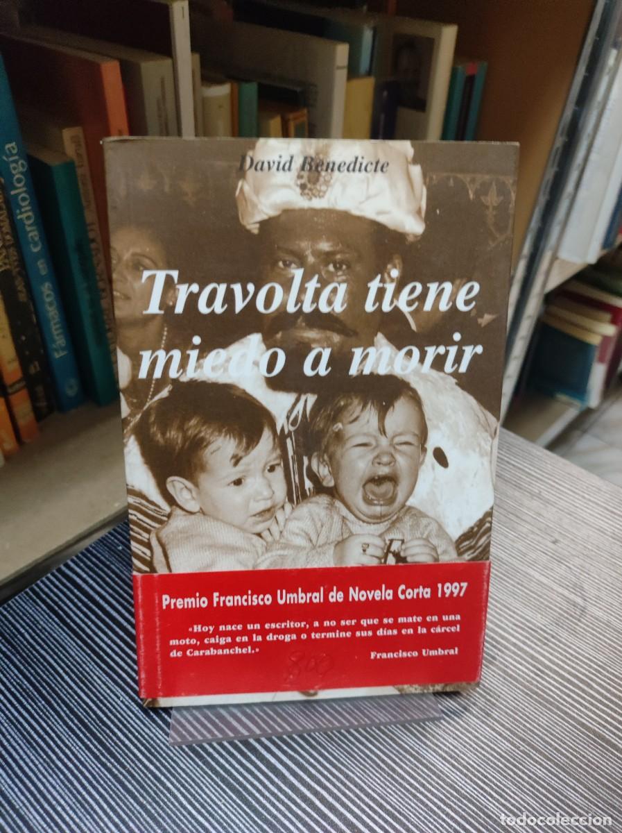 Libros: Travolta tiene miedo a morir. David Benedicte - Foto 1