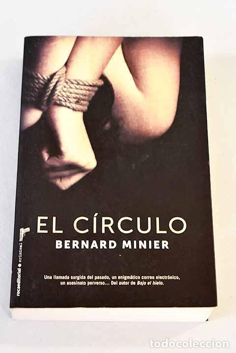 Libros: El c&iacute;rculo: Minier, Bernard.- Minier, Bernard - Foto 1