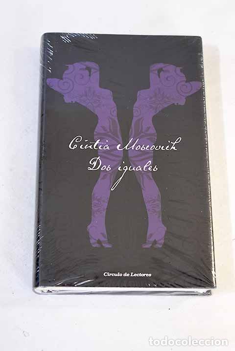 Libros: Dos iguales: Moscovich, Cintia.- Moscovich, Cintia - Foto 1