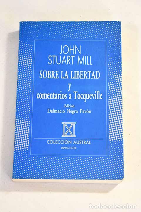 Libros: Sobre la libertad: comentarios a Tocqueville.- Mill, John Stuart - Foto 1