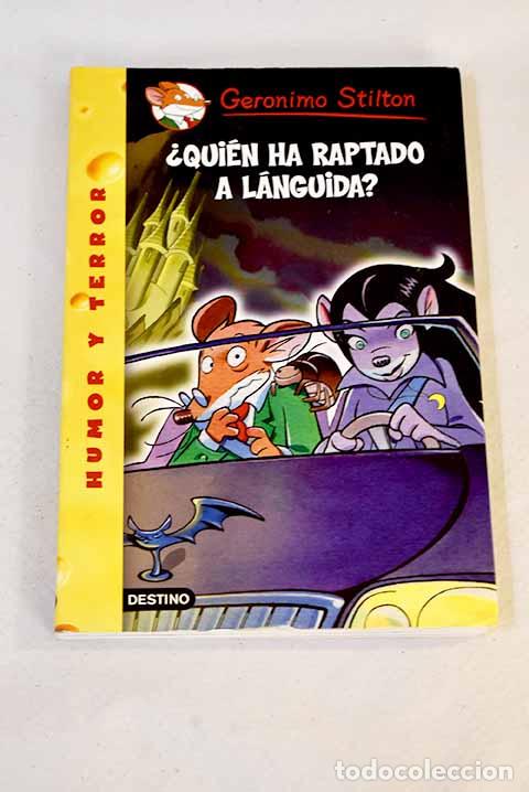 Libros: &iquest;Qui&eacute;n ha raptado a L&aacute;nguida?.- Stilton, Geronimo - Foto 1