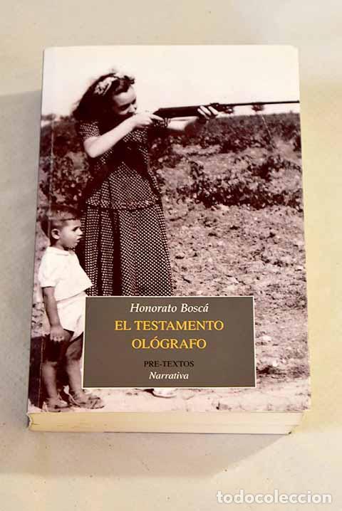 Libros: El testamento ol&oacute;grafo.- Bosc&aacute; Berga, Honorato - Foto 1