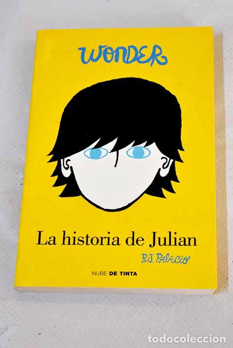 Libros: La historia de Julian.- Palacio, R. J. - Foto 1