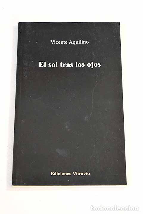 Libros: El sol tras los ojos.- Aquilino, Vicente - Foto 1