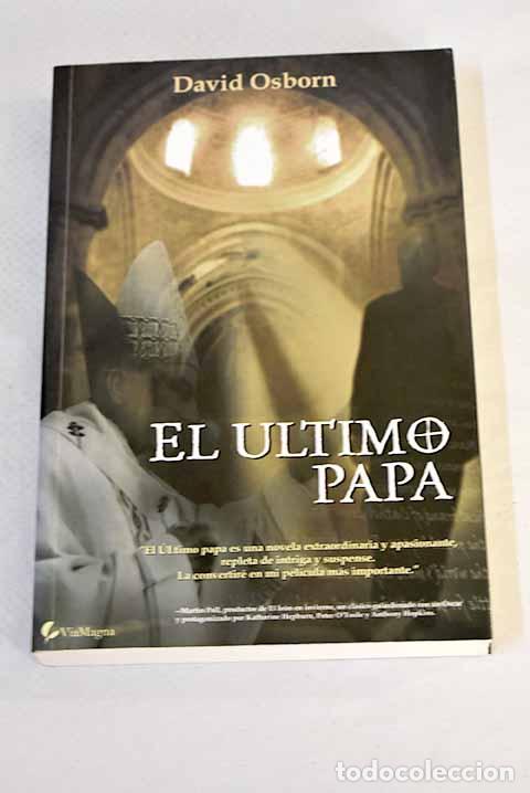 Libros: El &uacute;ltimo Papa: Osborn, David D..- Osborn, David D. - Foto 1