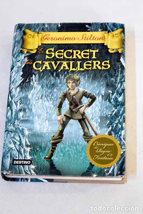Libros: El secret dels cavallers.- Stilton, Geronimo - Foto 1