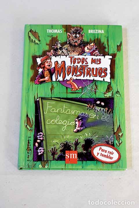Libros: Fantasmas en el colegio.- Brezina, Thomas - Foto 1