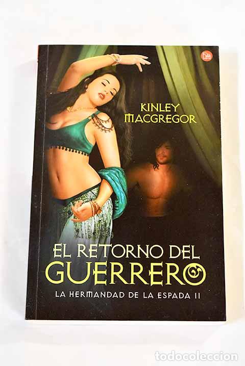 Libros: El retorno del guerrero.- MacGregor, Kinley - Foto 1