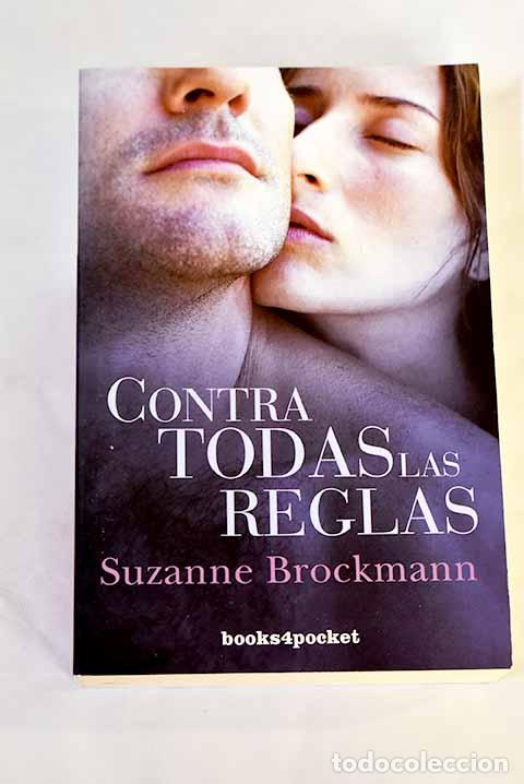 Libros: Contra todas las reglas.- Brockmann, Suzanne - Foto 1
