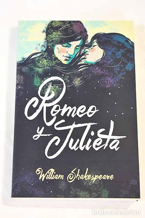 Libros: Romeo y Julieta: Shakespeare, William.- Shakespeare, William - Foto 1