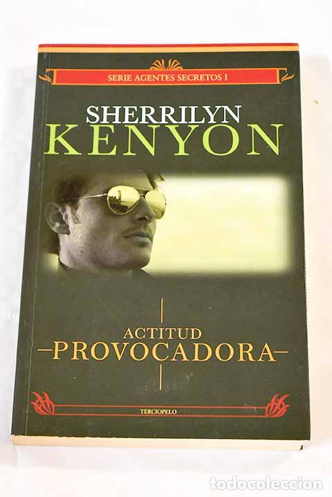 Libros: Actitud provocadora: Kenyon, Sherrilyn.- Kenyon, Sherrilyn - Foto 1