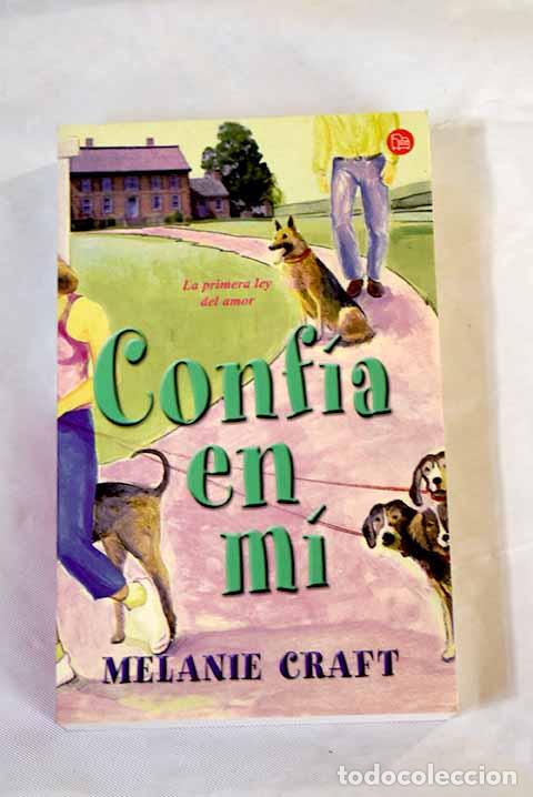 Libros: Conf&iacute;a en m&iacute;: Craft, Melanie.- Craft, Melanie - Foto 1