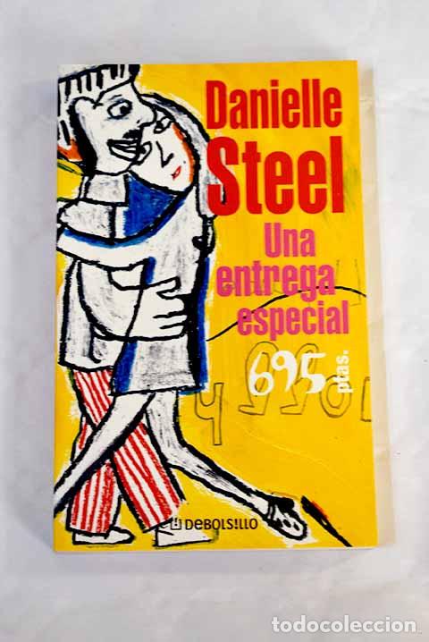 Libros: Una entrega especial.- Steel, Danielle - Foto 1