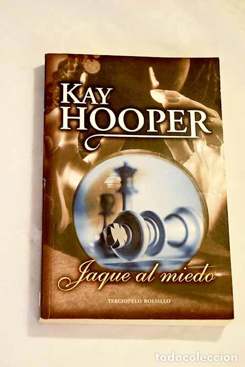 Libros: Jaque al miedo: Hooper, Kay.- Hooper, Kay - Foto 1