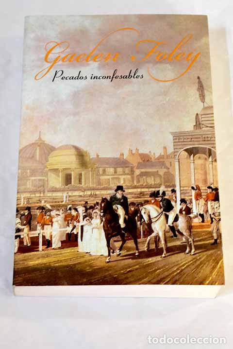 Libros: Pecados inconfesables.- Foley, Gaelen - Foto 1