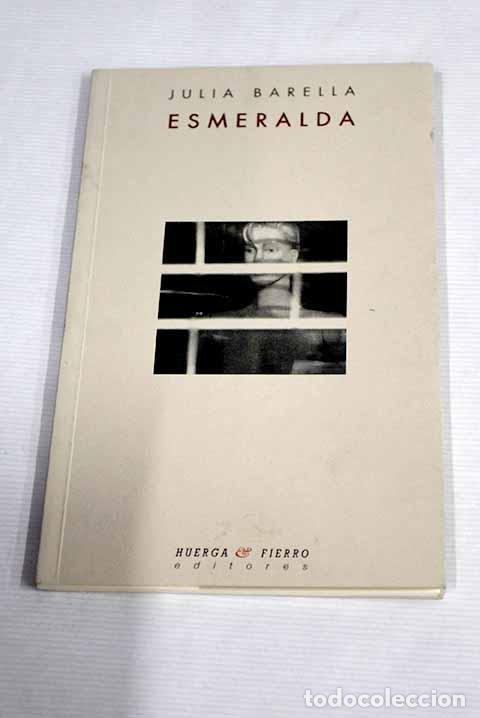 Libros: Esmeralda: Barella, Julia.- Barella, Julia - Foto 1
