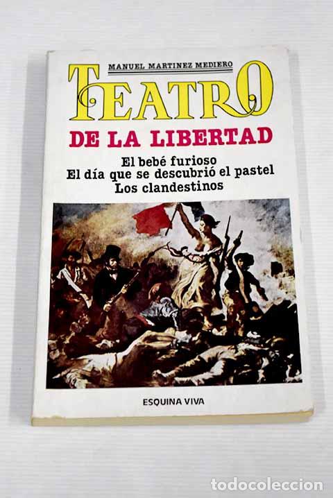 Libros: Teatro de la libertad.- Mart&iacute;nez Mediero, Manuel - Foto 1