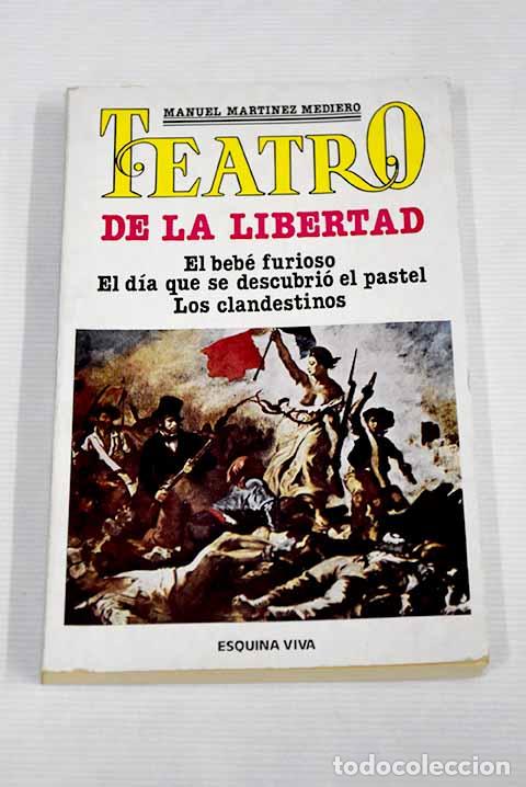 Libros: Teatro de la libertad.- Mart&iacute;nez Mediero, Manuel - Foto 1