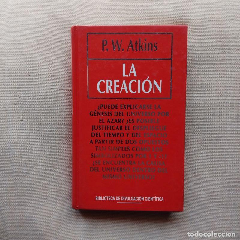 Libros: La creaci&oacute;n - P.W. Atkins - Foto 1