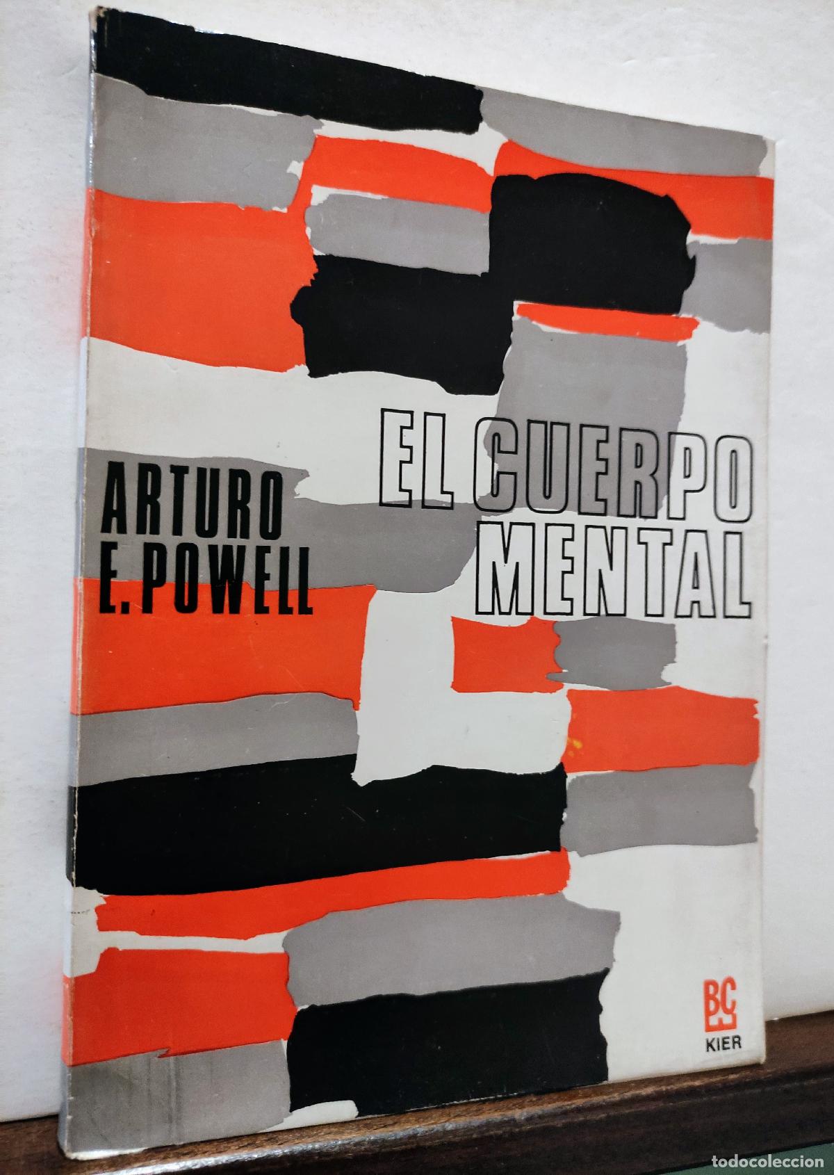 Libros: EL CUERPO MENTAL - ARTURO E. POWELL - Foto 2