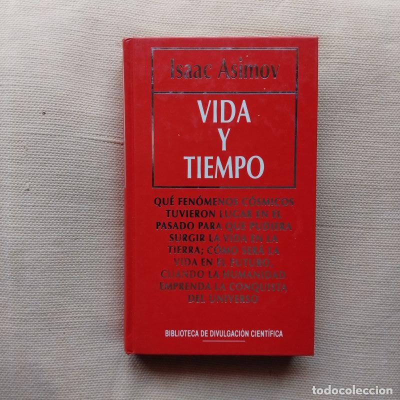 Libros: Vida y tiempo - Isaac Asimov - Foto 1