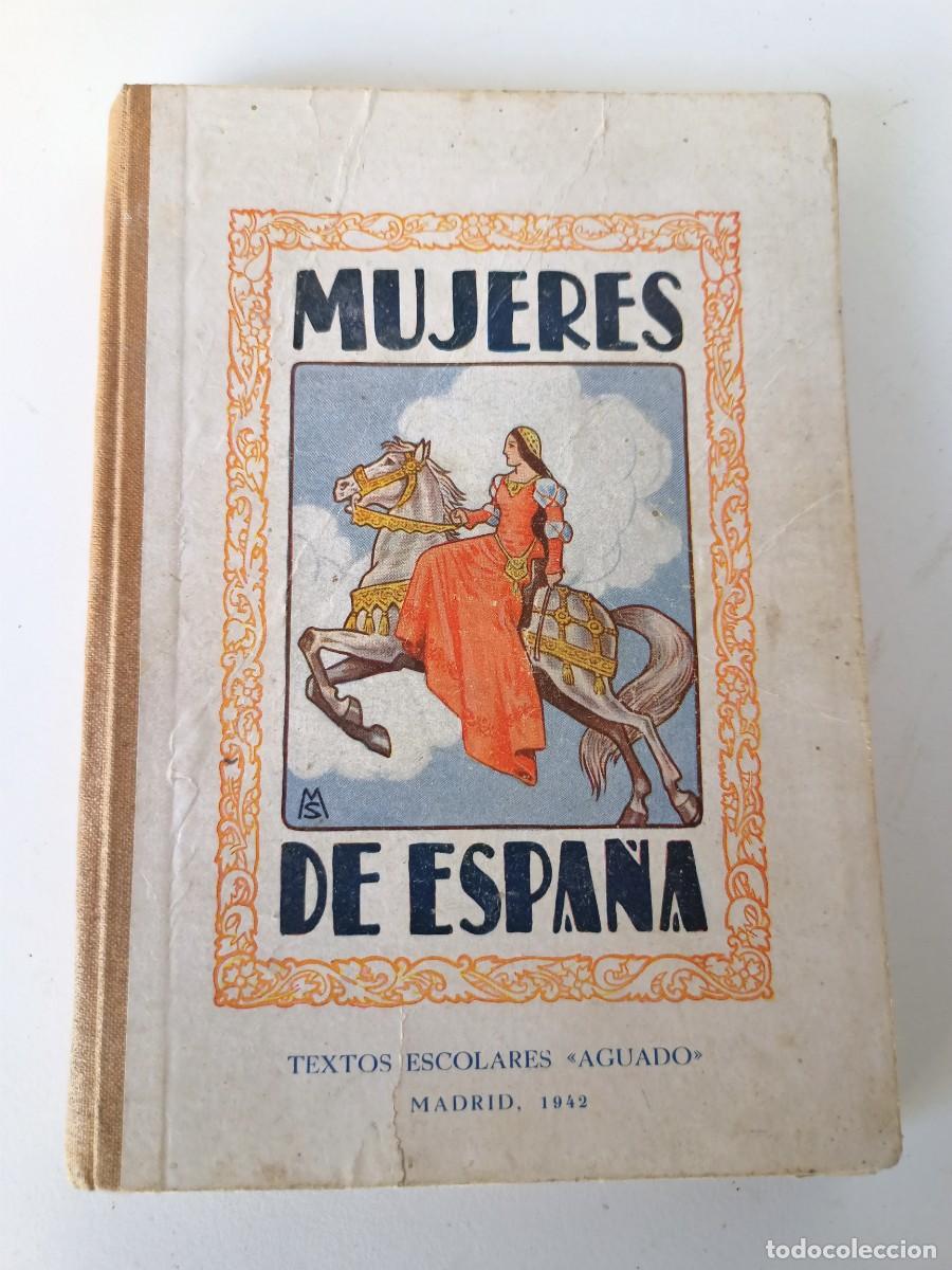 Libros: Libro mujeres de espa&ntilde;a, 1942 - Foto 1