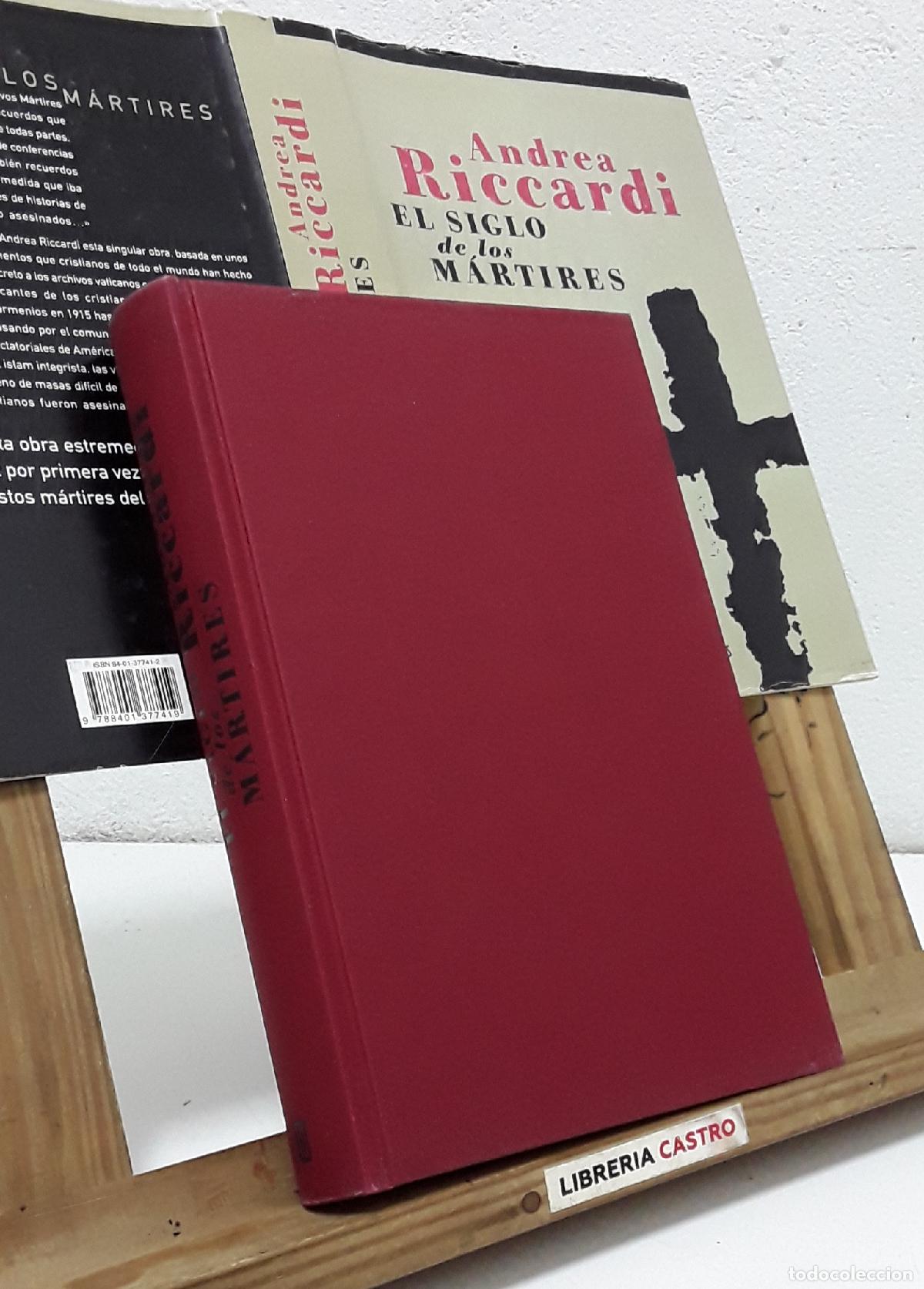 Libros: El Siglo de los m&aacute;rtires - Andrea Riccardi. - Foto 2