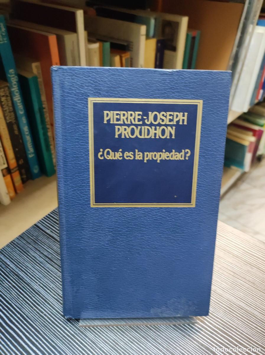 Libros: &iquest;QUE ES LA PROPIEDAD? PIERRE JOSEPH PROUDHON - Foto 1