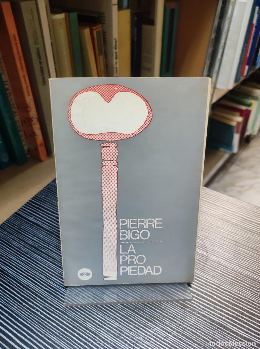 Libros: La propiedad: Bigo, Pierre.- Bigo, Pierre - Foto 1