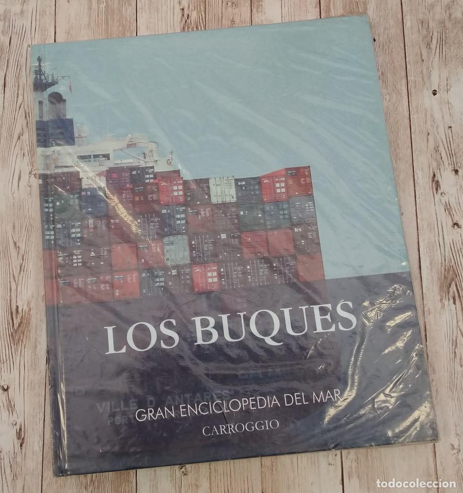 Libros: Los buques (NUEVO) (de la Gran _Enciclopedia del Mar) - vvaa - Foto 1