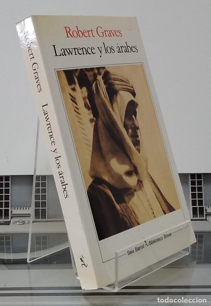 Libros: Lawrence y los &aacute;rabes (biograf&iacute;a) - Robert Graves - Foto 1