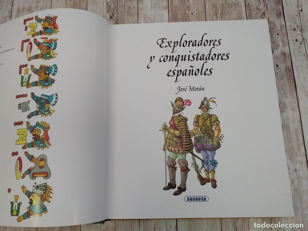 Libros: Exploradores y conquistadores espa&ntilde;oles (como NUEVO) - Jos&eacute; Mor&aacute;n - Foto 2