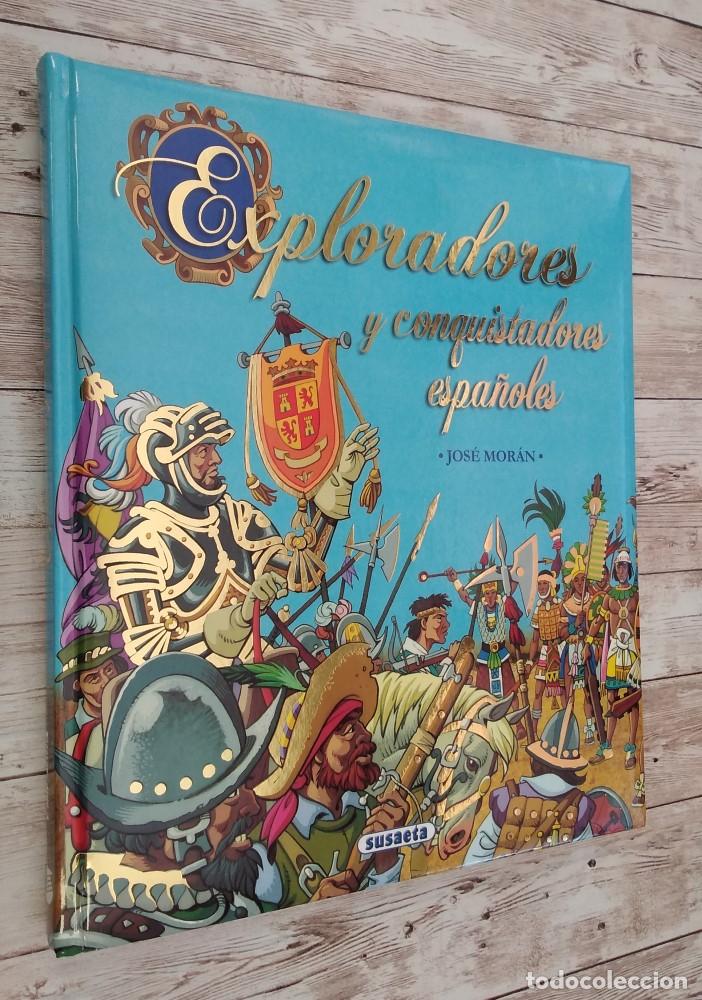 Libros: Exploradores y conquistadores espa&ntilde;oles (como NUEVO) - Jos&eacute; Mor&aacute;n - Foto 1