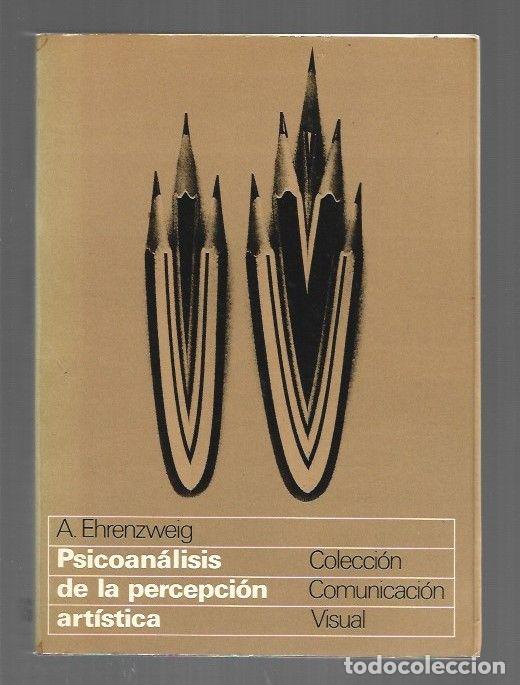 Libros: PSICOANALISIS DE LA PERCEPCION ARTISTICA - A. EHRENZWEIG - Foto 1