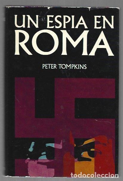Libros: ESPIA EN ROMA - UN - TOMPKINS, PETER - Foto 1
