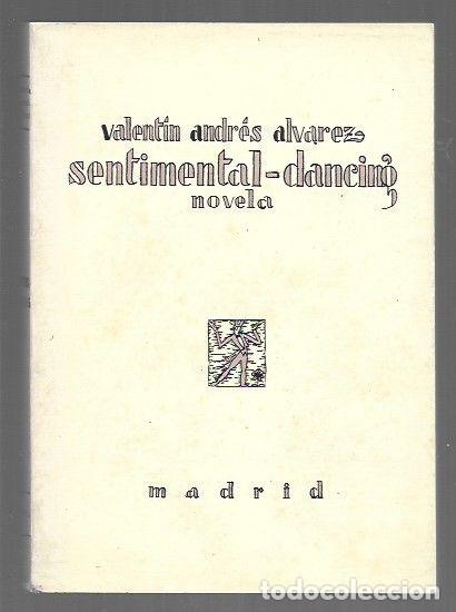 Libros: SENTIMENTAL-DANCING (FACSIMIL) - ANDRES ALVAREZ, VALENTIN - Foto 1