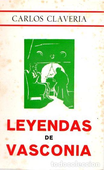 Libros: Leyendas de Vasconia. - Claver&iacute;a Arza, Carlos. - Foto 1