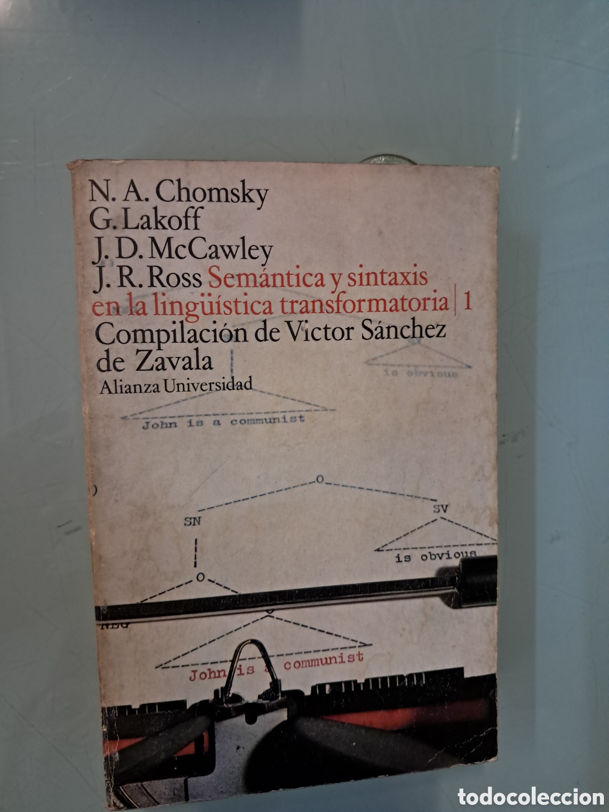 Libros: Chomsky, Lakoff, Sem&aacute;ntica y sintaxis en la ling&uuml;&iacute;stica transformatoria, Alianza - Foto 1
