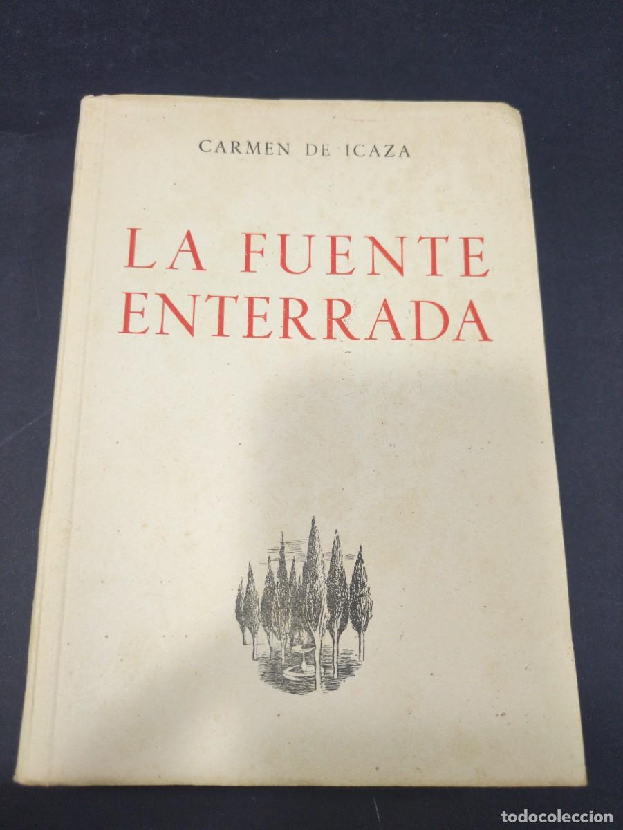 Libros: LA FUENTE ENTERRADA. - ICAZA, CARMEN - Foto 1