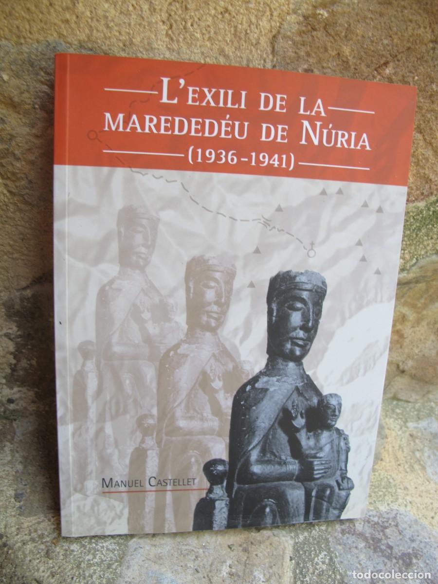 Libros: LEXILI DE LA MAREDEDEU DE NURIA. 1936 - 1941 MANUEL CASTELLET - Foto 1