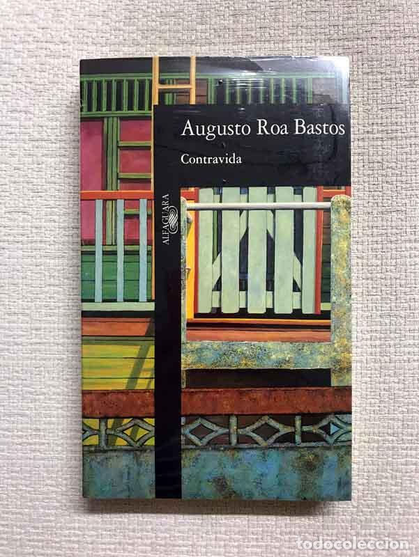 Libros: Contravida - Augusto Roa Bastos - Foto 1