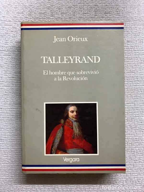 Libros: Talleyrand - Jean Orieux - Foto 1
