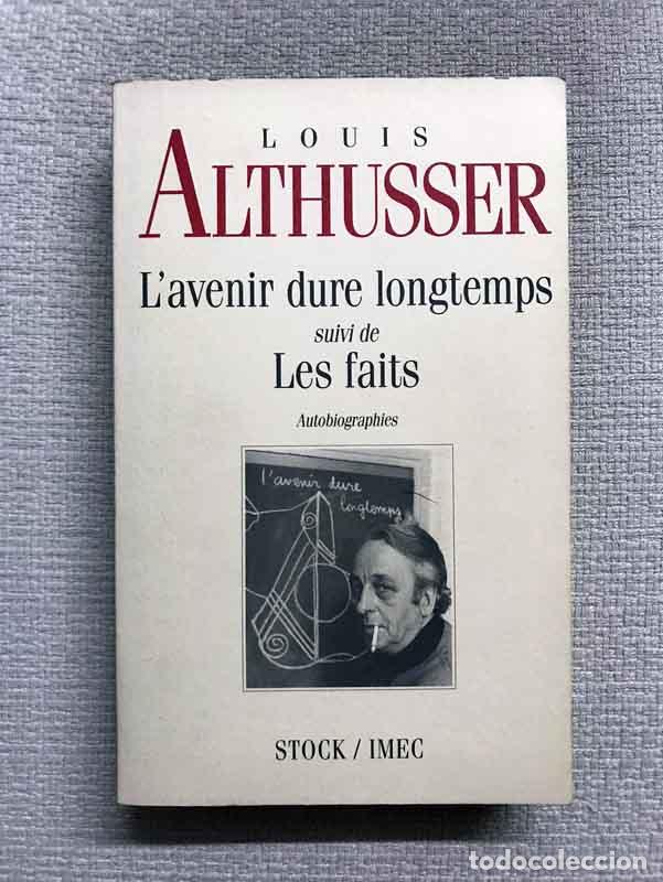 Libros: Lavenir dure longtemps / Les faits - Louis Althusser - Foto 1