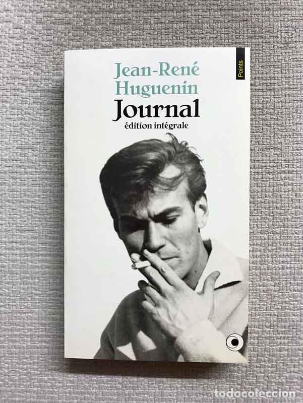 Libros: Journal. &Eacute;dition integrale - Jean-Ren&eacute; Huguenin - Foto 1