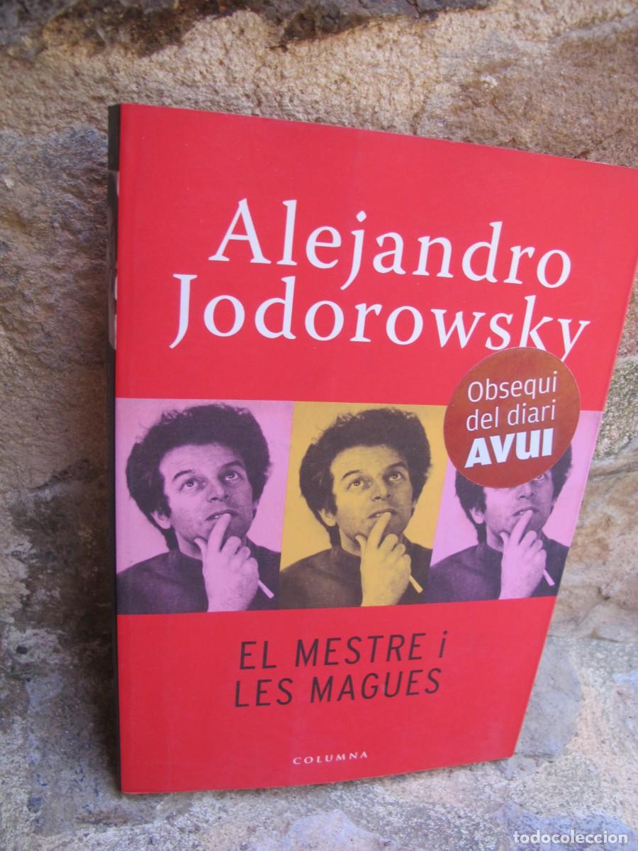 Libros: ELS MESTRES I LES MAGUES. ALEJANDRO JODOROWSKY. COLUMNA - Foto 1
