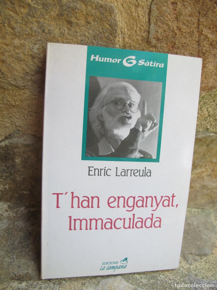 Libros: THAN ENGANYAT IMMACULADA. ENRIC LARREULA - Foto 1