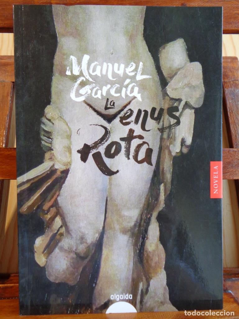Libros: LA VENUS ROTA - MANUEL GARC&Iacute;A - Foto 1