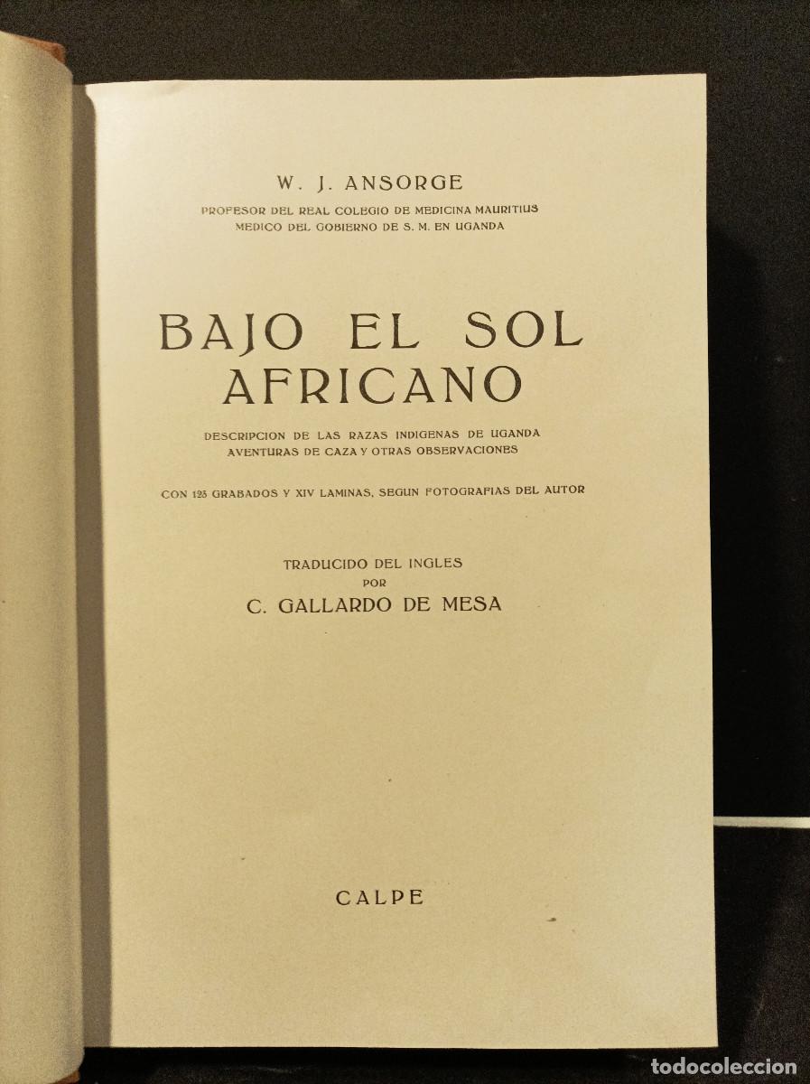ANSORGE, W.J.- - Bajo el sol africano.